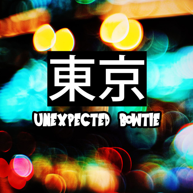 unexpected bowtie tokyo album artwork.jpg
